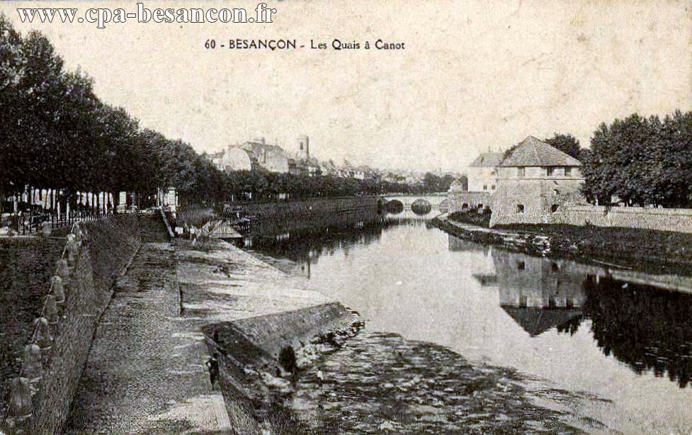 60 - BESANÇON - Les Quais à Canot